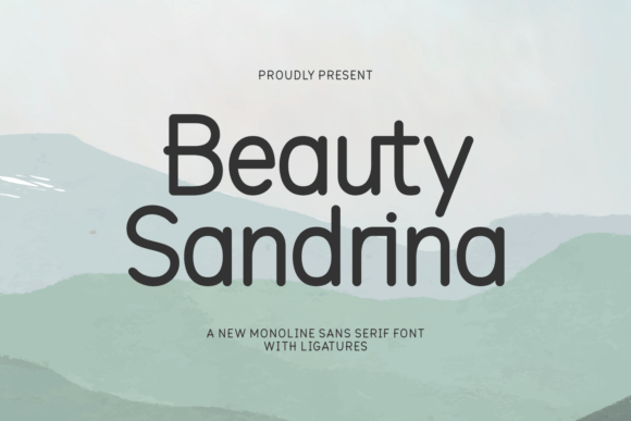 Beauty Sandrina: A Modern Sans Serif for Digital Clarity