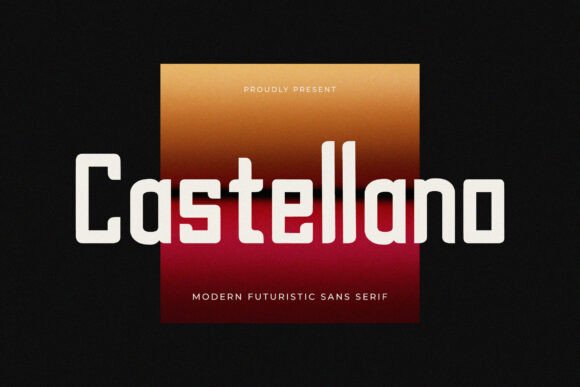 Castellano: A Modern Sans Serif Font That Elevates Your Brand