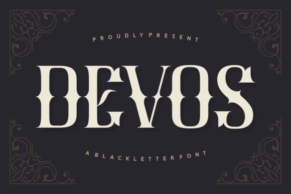 Devos: A Bold Blackletter Font That Commands Attention