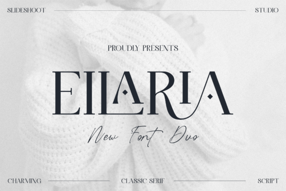 Eilaria: A Classy Serif & Script Duo for Real Branding Work
