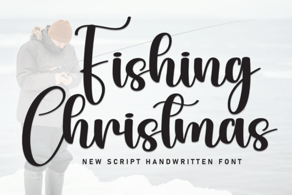 Fishing Christmas: A Script Font That Feels Like a Quiet Holiday Morning