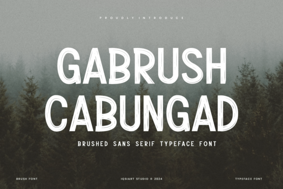 Gabrush Cabungad: A Bold Brushed Sans Serif for Handmade Brands