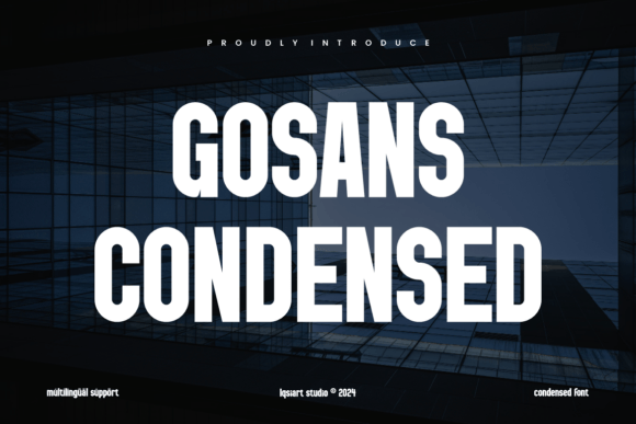 Gosans Condensed: A Bold, Modern Display Font for Marketers