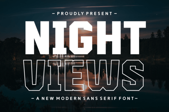 Night Views: A Modern Sans Serif Font for Digital Branding