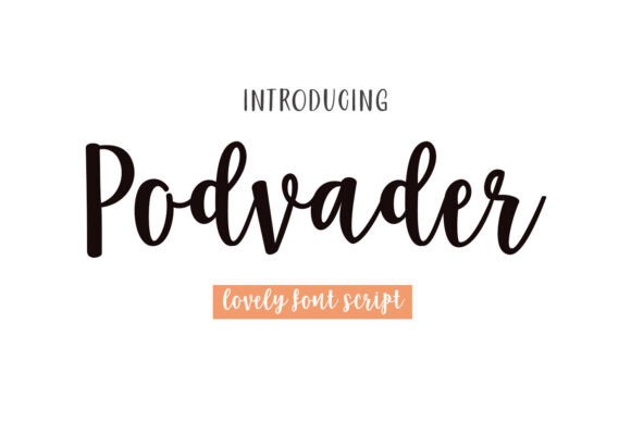 Podvader: A Modern Script Font That Builds Trust