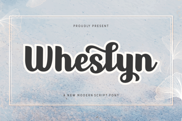 Wheslyn: A Bold Modern Script Font for Scroll-Stopping Brand Content